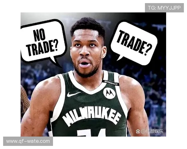 雄鹿阵容调整引关注字母哥未来与争冠前景解析球队管理层动向成焦点